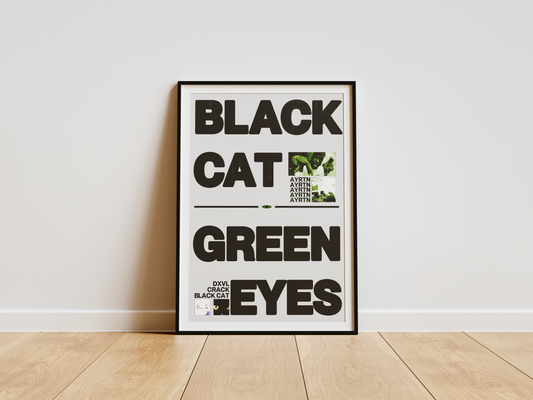 Black Cat, Green Eyes AYRTN Poster