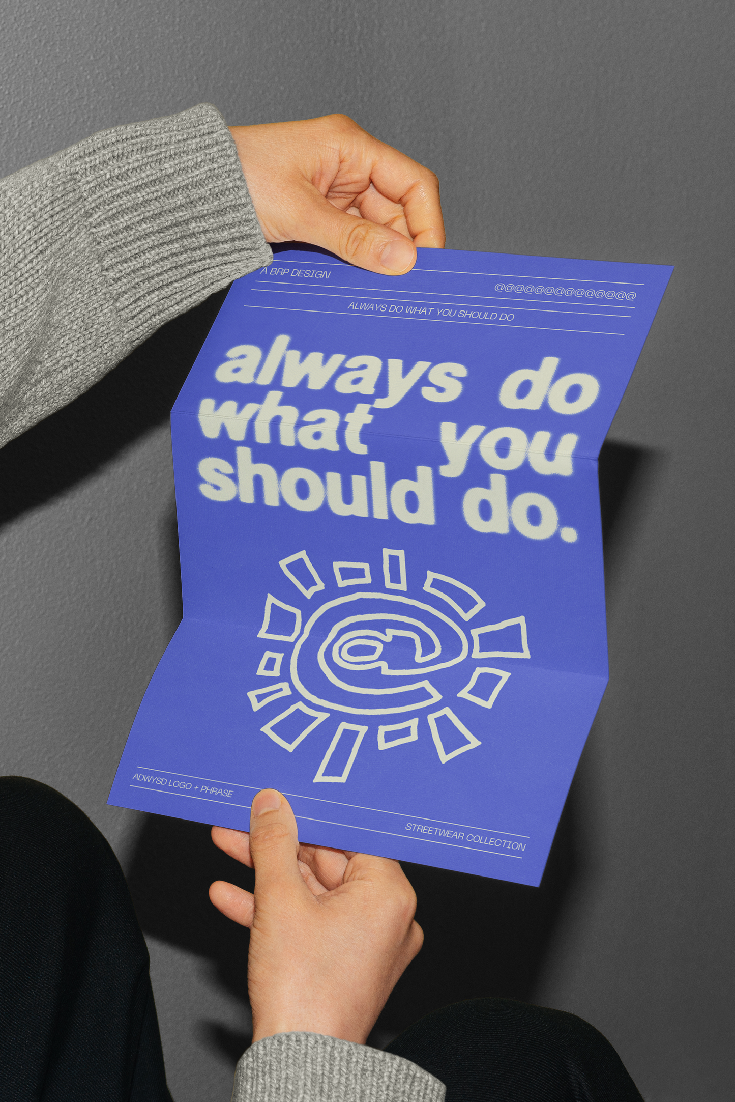 Always Do What You Should Do Poster