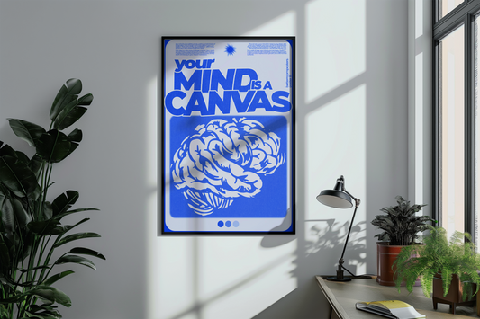 "Your Mind is a Canvas"